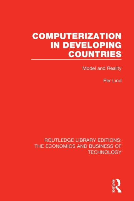 Computerization in Developing Countries : Model and Reality, Paperback / softback Book