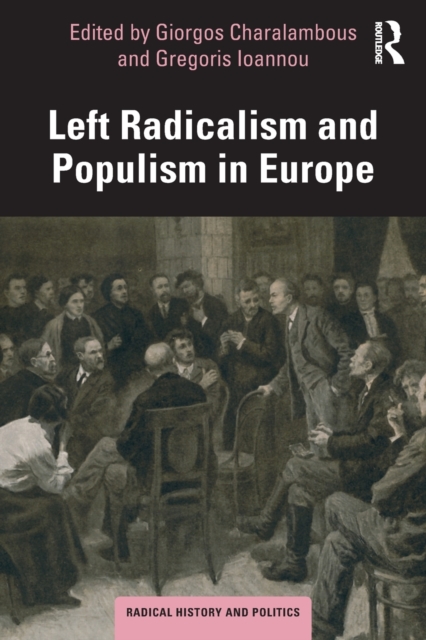 Left Radicalism and Populism in Europe, Paperback / softback Book