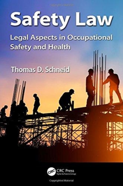 Safety Law : Legal Aspects in Occupational Safety and Health, Hardback Book