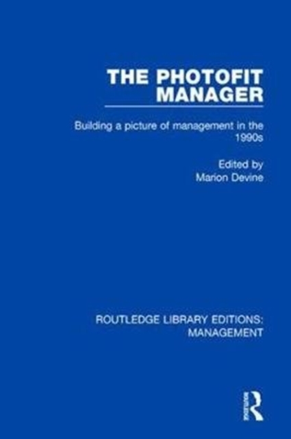 The Photofit Manager : Building a Picture of Management in the 1990s, Hardback Book