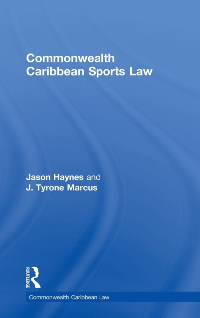 Commonwealth Caribbean Sports Law, Hardback Book