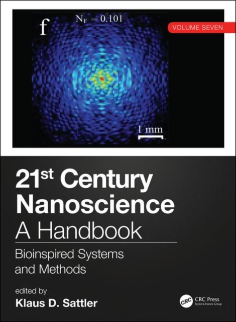 21st Century Nanoscience – A Handbook : Bioinspired Systems and Methods (Volume Seven), Hardback Book