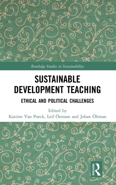 Sustainable Development Teaching : Ethical and Political Challenges, Hardback Book