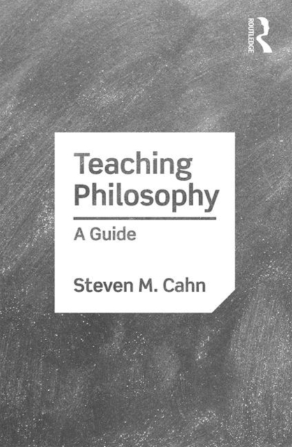 Teaching Philosophy : A Guide, Paperback / softback Book