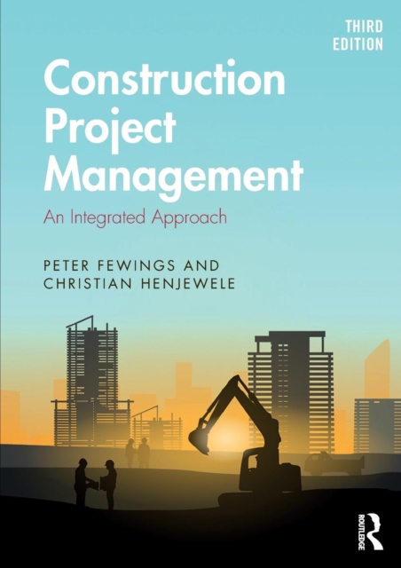 Construction Project Management : An Integrated Approach, Paperback / softback Book