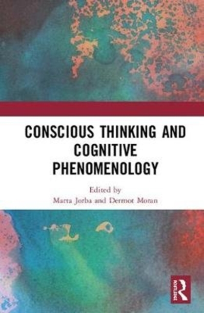 Conscious Thinking and Cognitive Phenomenology, Hardback Book