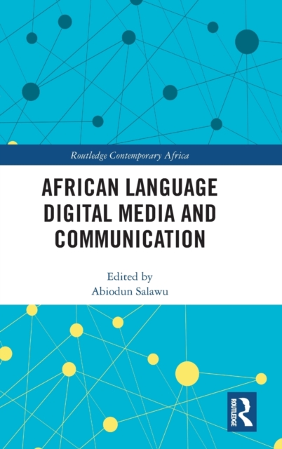 African Language Digital Media and Communication, Hardback Book