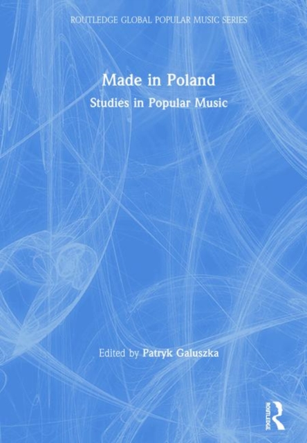 Made in Poland : Studies in Popular Music, Hardback Book