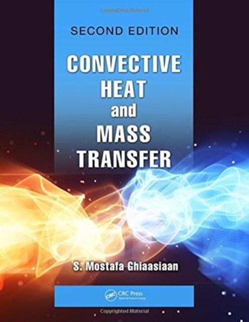 Convective Heat and Mass Transfer, Hardback Book