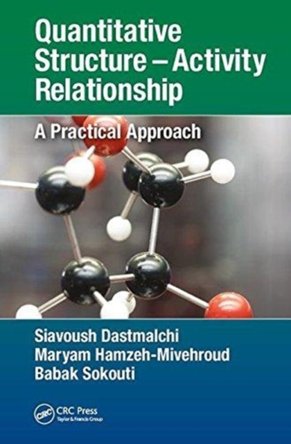 Quantitative Structure – Activity Relationship : A Practical Approach, Hardback Book