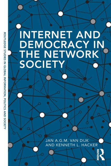 Internet and Democracy in the Network Society, Paperback / softback Book