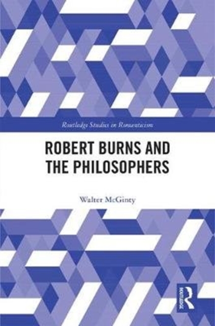 Robert Burns and the Philosophers, Hardback Book