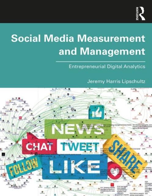 Social Media Measurement and Management : Entrepreneurial Digital Analytics, Paperback / softback Book