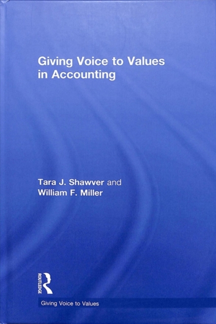 Giving Voice to Values in Accounting, Hardback Book