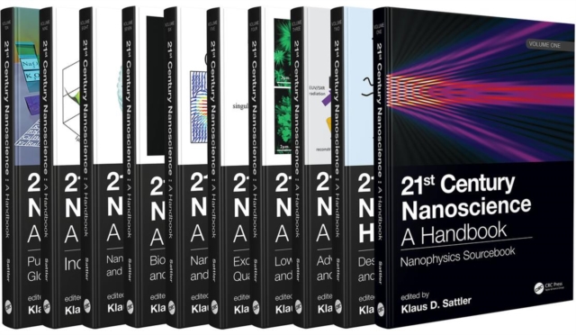 21st Century Nanoscience : A Handbook (Ten-Volume Set), Multiple-component retail product Book