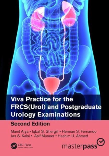 Viva Practice for the FRCS(Urol) and Postgraduate Urology Examinations, Paperback / softback Book