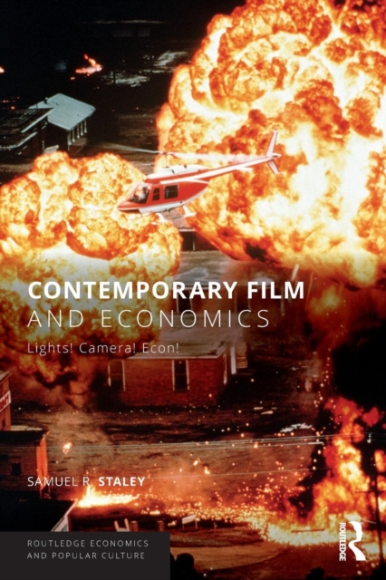 Contemporary Film and Economics : Lights! Camera! Econ!, Paperback / softback Book