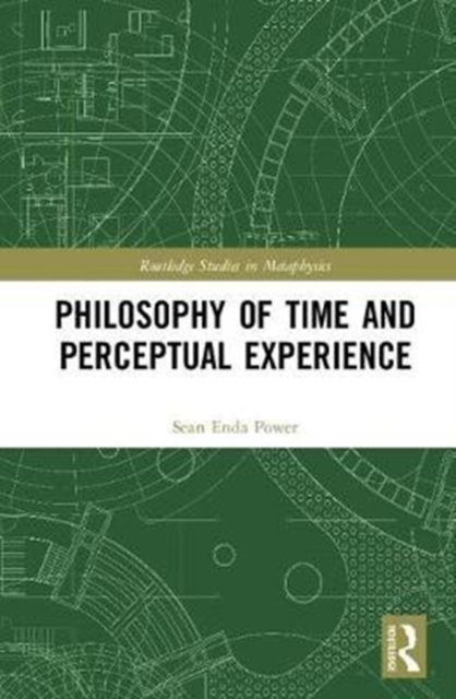 Philosophy of Time and Perceptual Experience, Hardback Book
