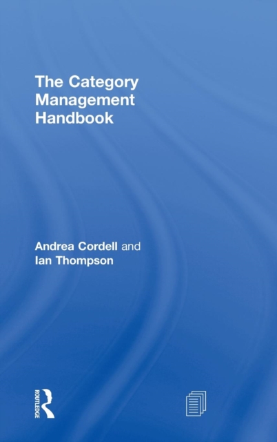 The Category Management Handbook, Hardback Book