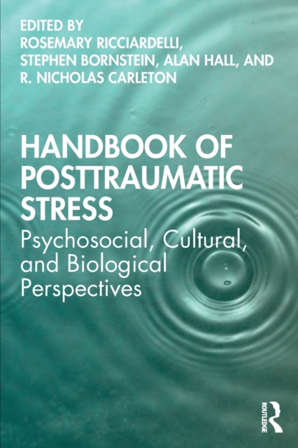 Handbook of Posttraumatic Stress : Psychosocial, Cultural, and Biological Perspectives, Paperback / softback Book