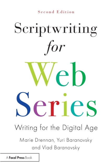 Scriptwriting for Web Series : Writing for the Digital Age, Paperback / softback Book