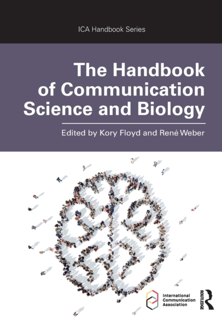 The Handbook of Communication Science and Biology, Paperback / softback Book