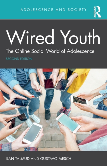 Wired Youth : The Online Social World of Adolescence, Paperback / softback Book