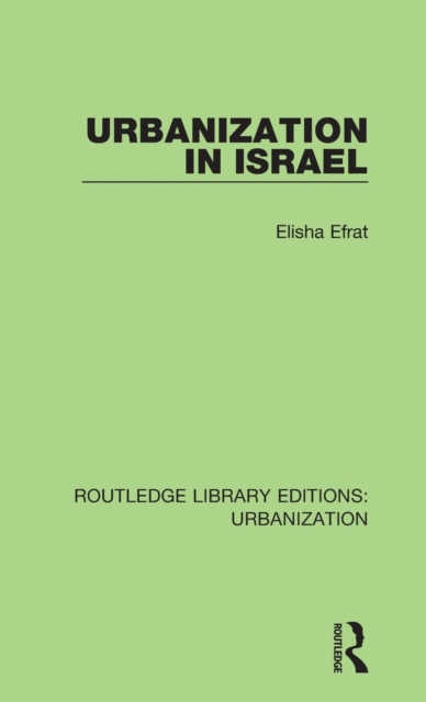 Urbanization in Israel, Hardback Book