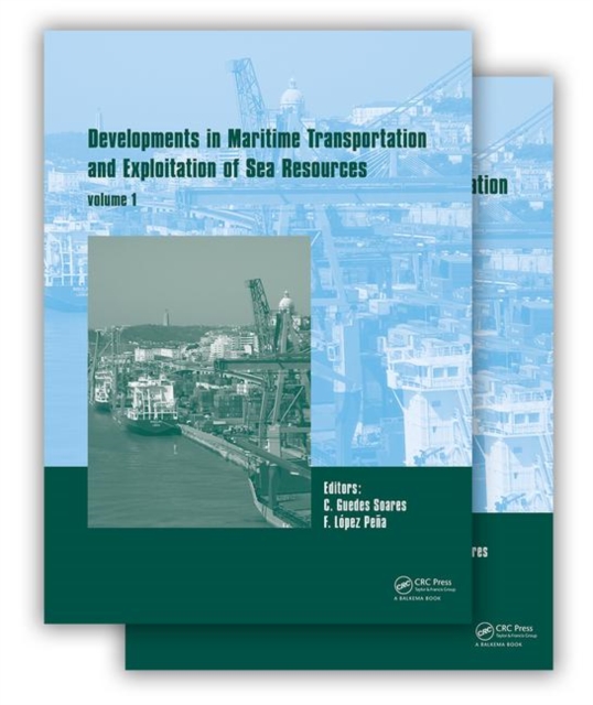 Developments in Maritime Transportation and Harvesting of Sea Resources (2-Volume set) : Proceedings of the 17th International Congress of the International Maritime Association of the Mediterranean (, Multiple-component retail product Book