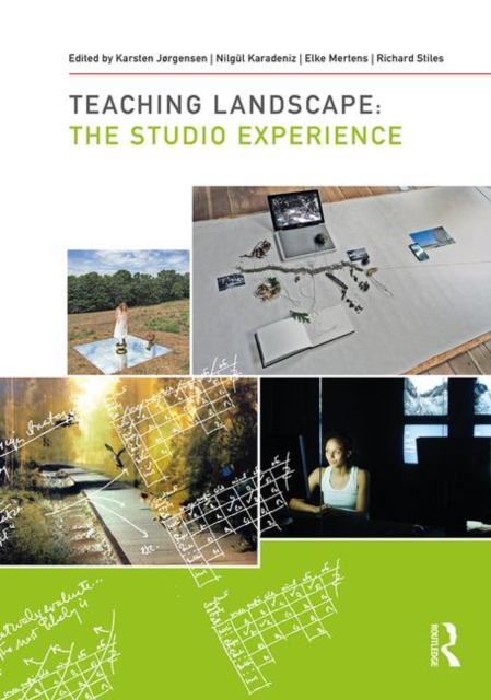 Teaching Landscape : The Studio Experience, Hardback Book