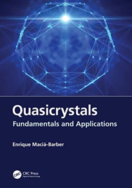 Quasicrystals : Fundamentals and Applications, Hardback Book