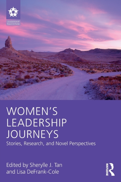 Women's Leadership Journeys : Stories, Research, and Novel Perspectives, Paperback / softback Book