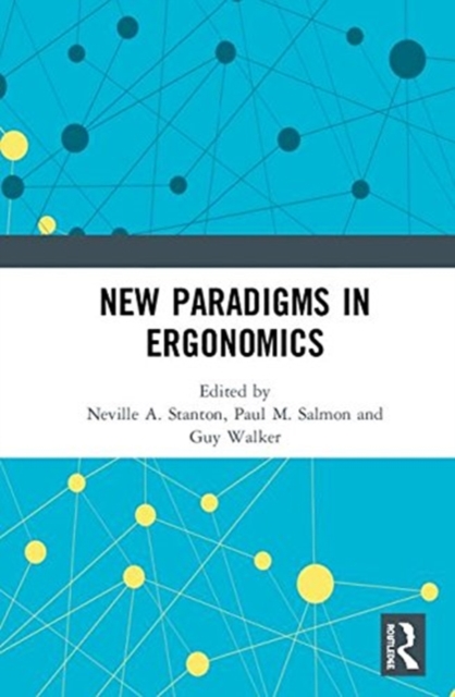 New Paradigms in Ergonomics, Hardback Book
