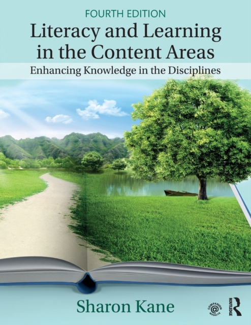 Literacy and Learning in the Content Areas : Enhancing Knowledge in the Disciplines, Paperback / softback Book