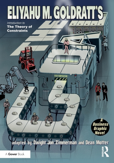 The Goal : A Business Graphic Novel, Paperback / softback Book