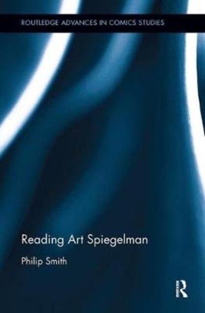 Reading Art Spiegelman, Paperback / softback Book