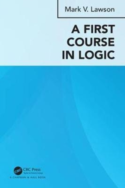 A First Course in Logic, Paperback / softback Book