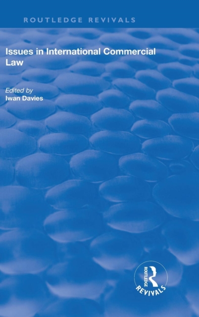 Issues in International Commercial Law, Hardback Book