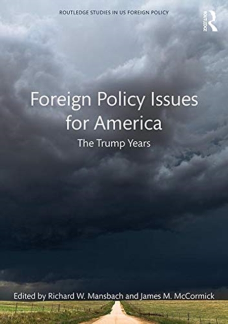 Foreign Policy Issues for America : The Trump Years, Paperback / softback Book