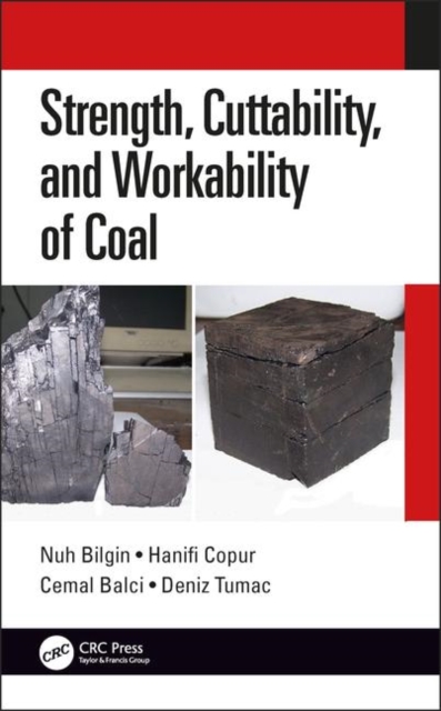 Strength, Cuttability, and Workability of Coal, Hardback Book