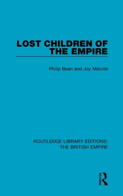 Lost Children of the Empire, Hardback Book