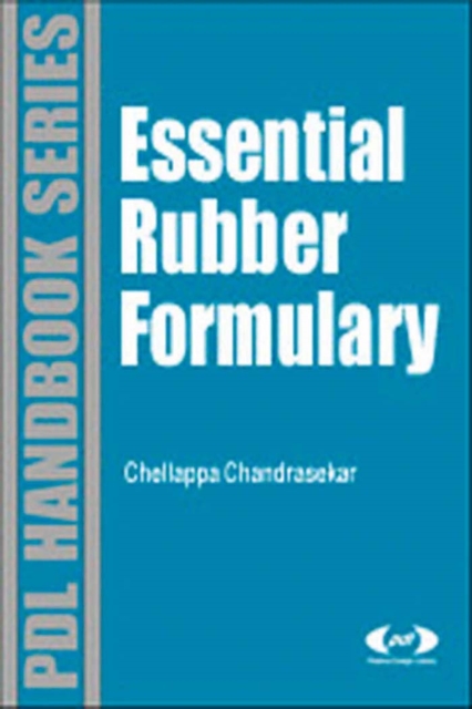 Essential Rubber Formulary: Formulas for Practitioners, EPUB eBook