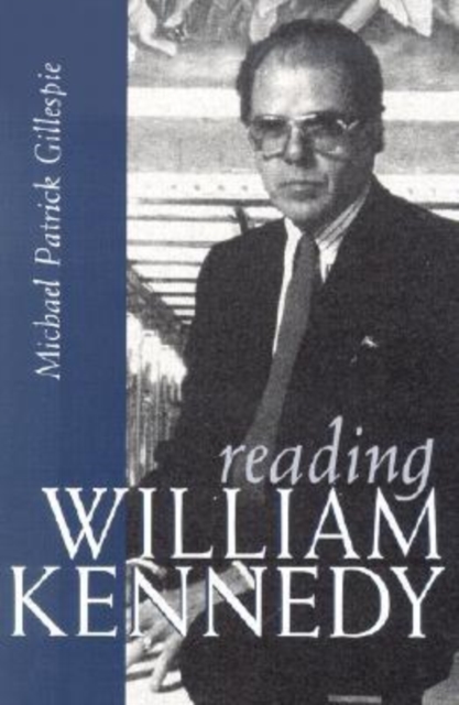 Reading William Kennedy, Paperback / softback Book