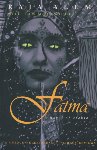 Fatma : A Novel of Arabia, Hardback Book
