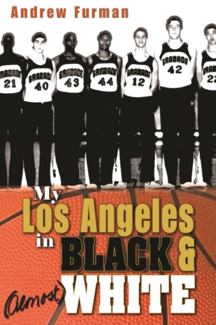 My Los Angeles in Black and (Almost) White, Hardback Book