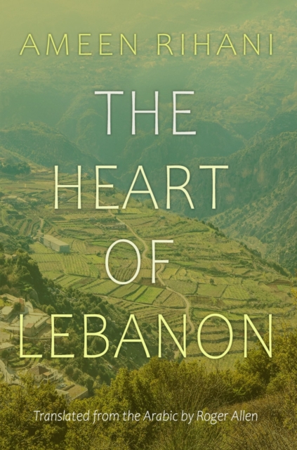 The Heart of Lebanon, Paperback / softback Book