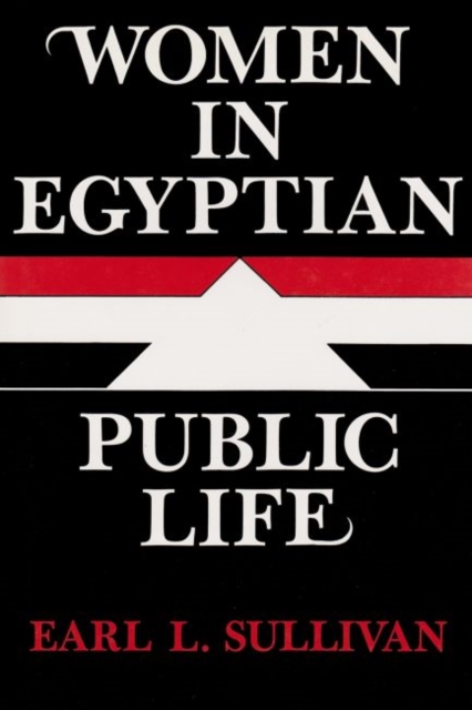 Women in Egyptian Public Life, Hardback Book