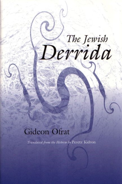 The Jewish Derrida, Hardback Book