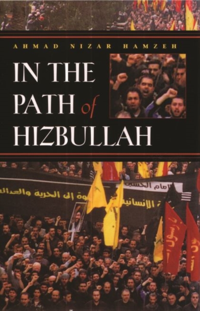 In the Path of Hizbullah, Hardback Book