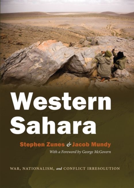 Western Sahara : War, Nationalism, and Conflict Irresolution, Hardback Book